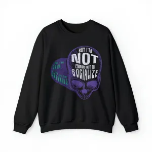 Grim, Grinning, Socialize Sweatshirt