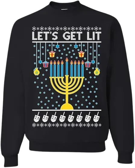 Ugly Chanukah Graphic Crewneck Sweatshirt Let's Get Lit